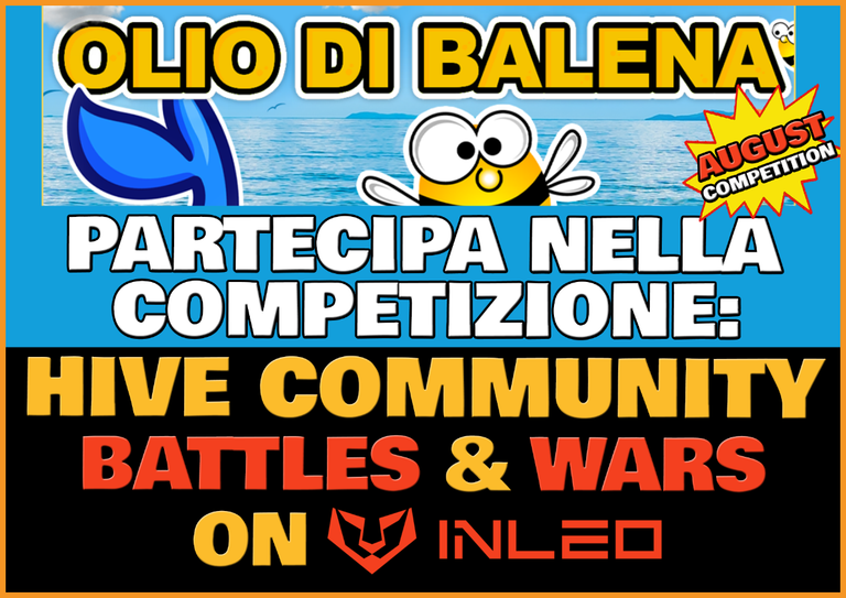 La comunità di Olio di Balena Partecipa nella Competizione: Hive Community Battles and Wars su Inleo! (ENG/ITA)