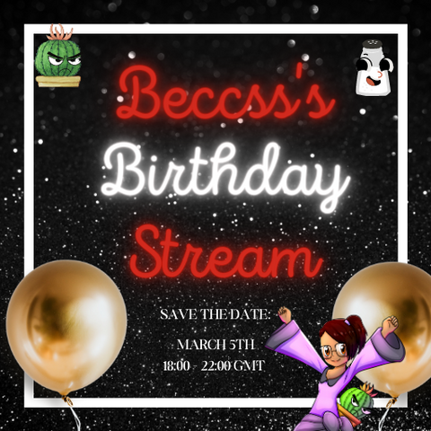 Beccss's Birthday Stream poster (1).png