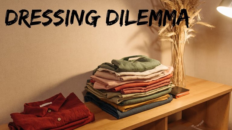 Dressing Dilemma.jpg