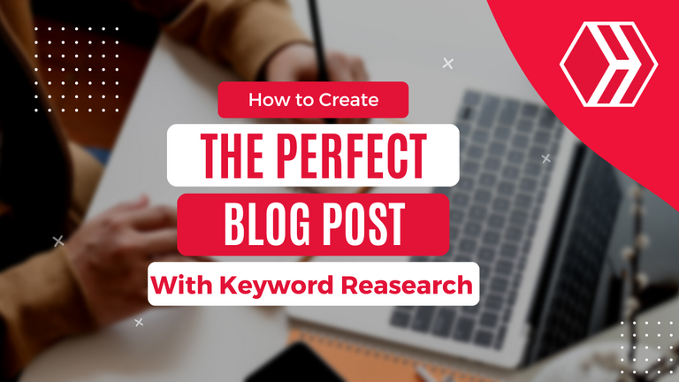how_to_create_the_perfect_blog_post_with_keyword_research_and_make_money_online.png
