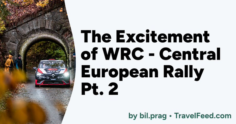 The Excitement of WRC - Central European Rally Pt. 2