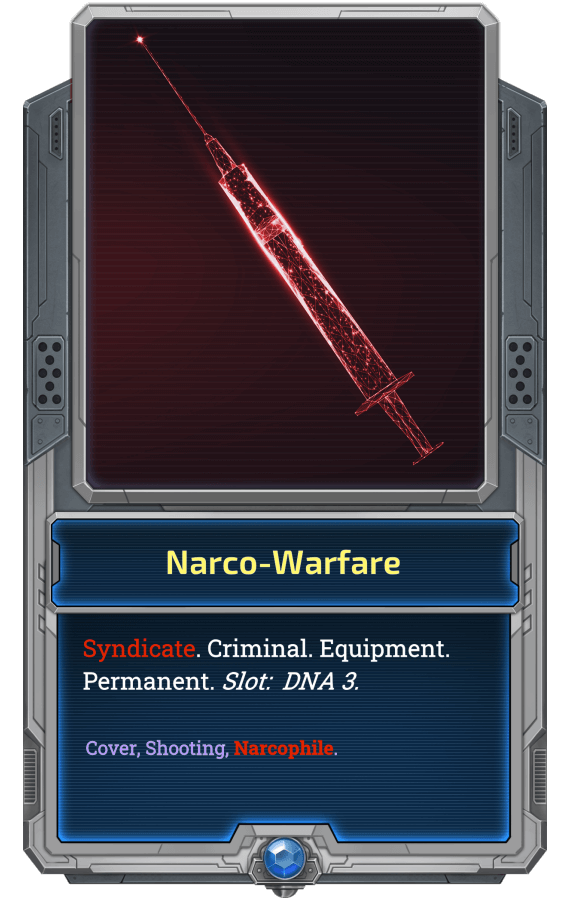 exode_card_071_SyndicateEquipment_NarcoWarfare.png