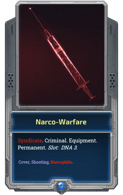 exode_card_071_syndicateequipment_narcowarfare.png