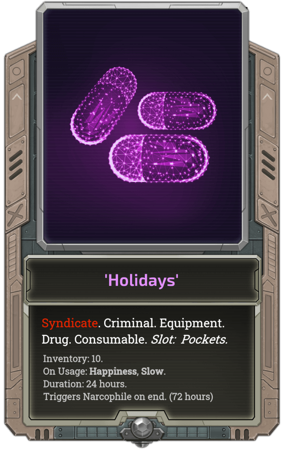 exode_card_067_SyndicateEquipment_DrugHolidays.png