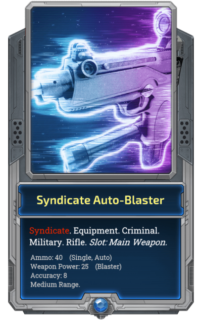 exode_card_070_syndicateequipmentautoblaster.png