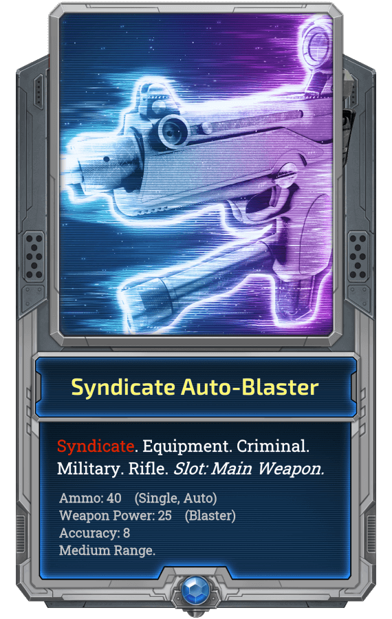 exode_card_070_SyndicateEquipmentAutoBlaster.png