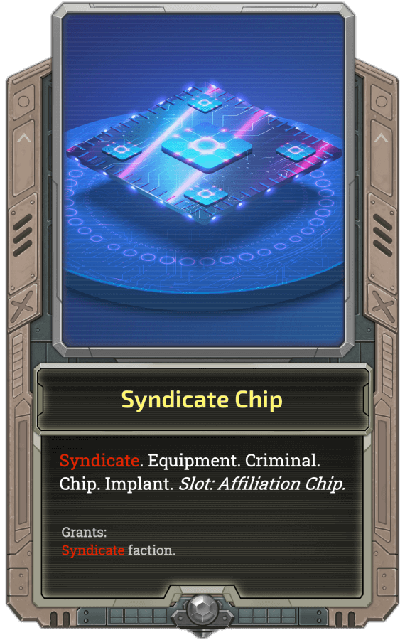 exode_card_066_SyndicateEquipment_Chip.png