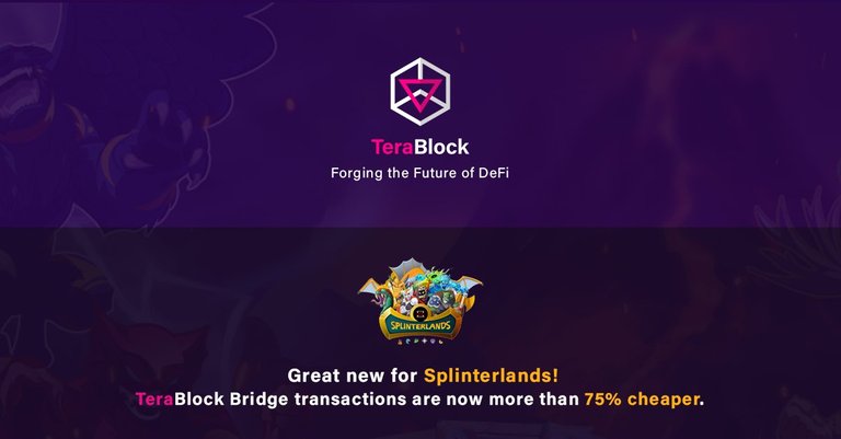 TeraBlock Bridge Transactions for SPLINTERLANDS are now more than 75% Cheaper!