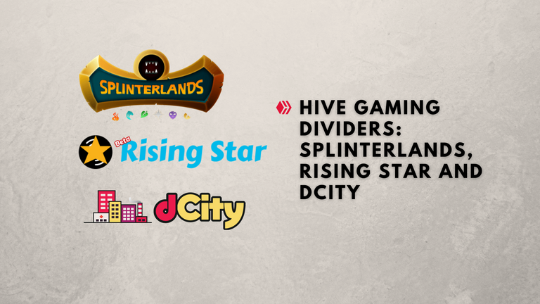 hive blockchain gaming dividers (splinterlands, Rising star and dcity).png