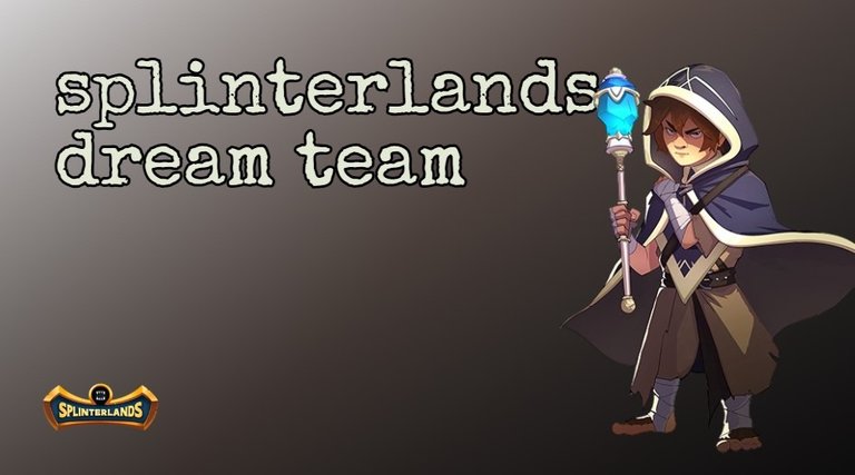 Splinterlands_dream_team.jpg