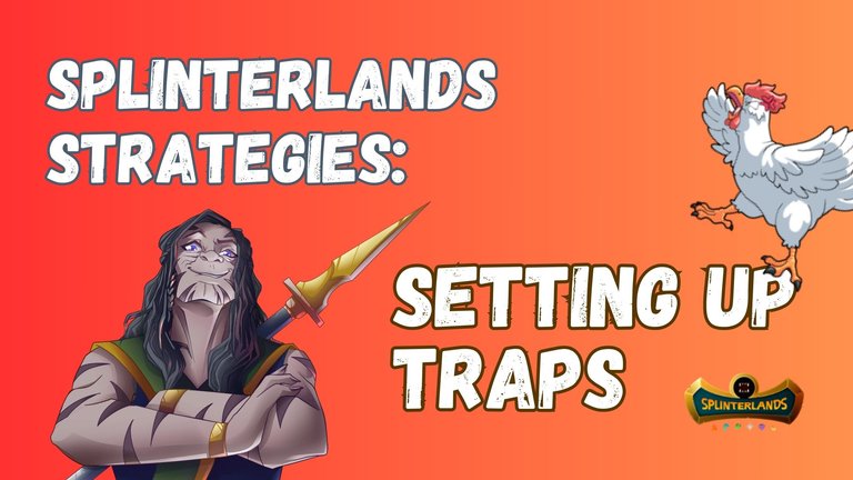 Splinterland strategies_Setting Up Traps.jpg