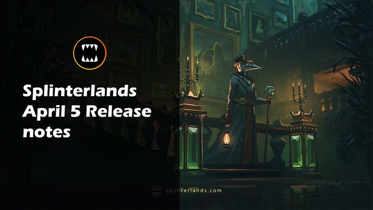 splinterlands april 5 release notes.png