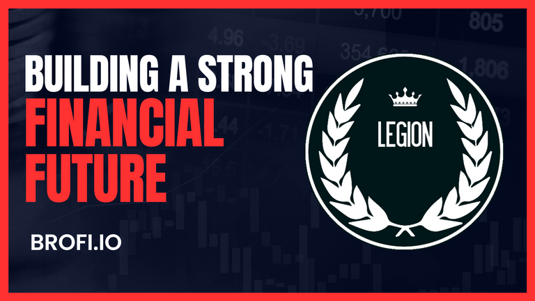 Legion building a strong financial future.png