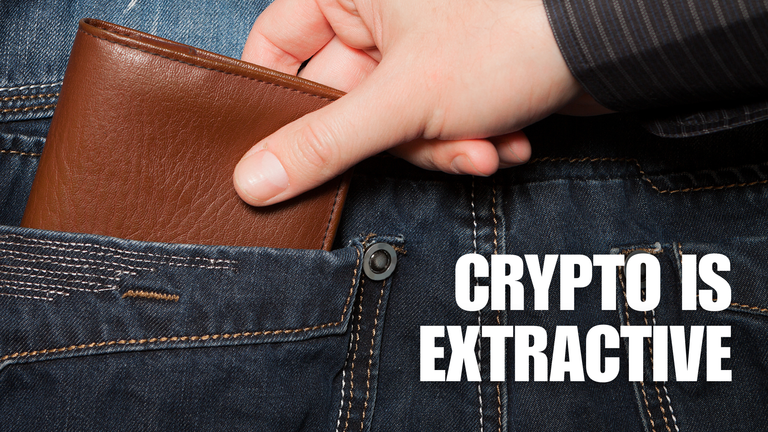 Crypto is Extractive