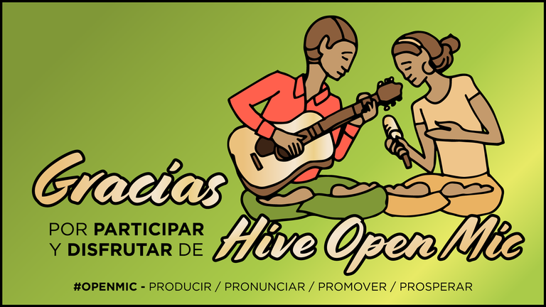 Gracias por participar y disfrutar de Hive Open Mic