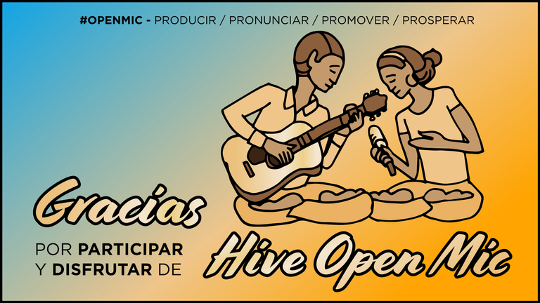 Gracias por participar y disfrutar de Hive Open Mic