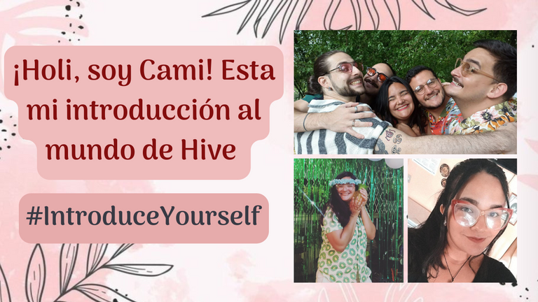 ¡Holi, soy Cami! Esta mi introducción al mundo de Hive.png