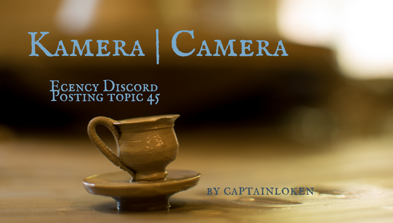 Kamera | Camera - Ecency Discord Posting Topic 45 [DE - EN]