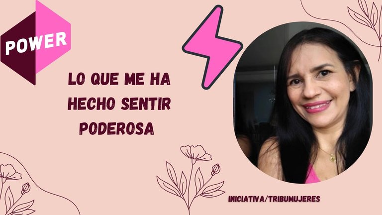 Lo que me ha hecho sentir poderosa spanish.jpg