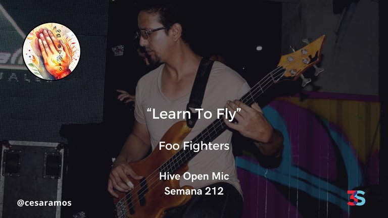 Hive Open Mic - Semana 212 (Learn To Fly/Foo Fighters)