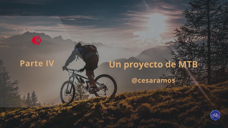 Un proyecto de MTB parte 4 - 🚲