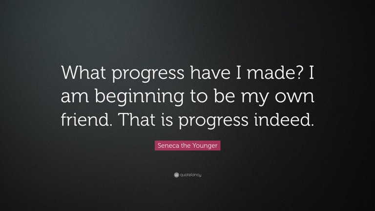 2765526-Seneca-the-Younger-Quote-What-progress-have-I-made-I-am-beginning.jpg