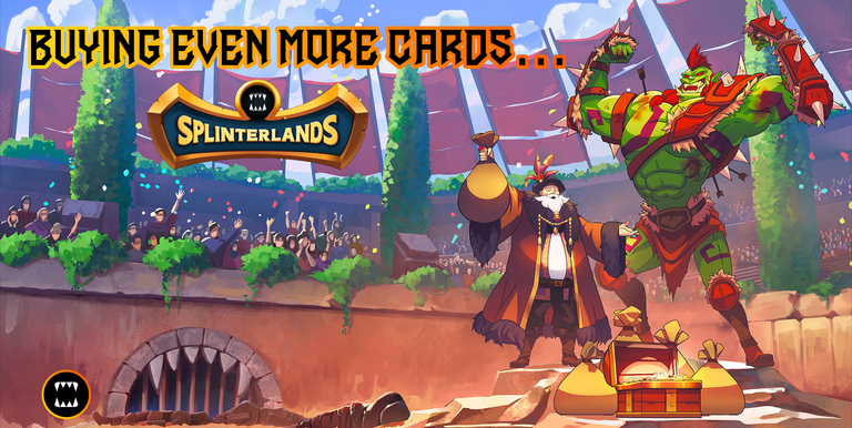 Splinterlands-Buying_Even_More_Cards-Thumbnail (not as tall but same width).png