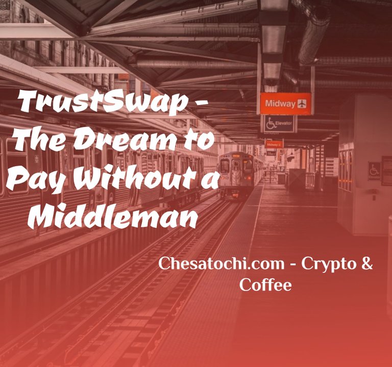trustswap_the_dream_to_pay.jpg