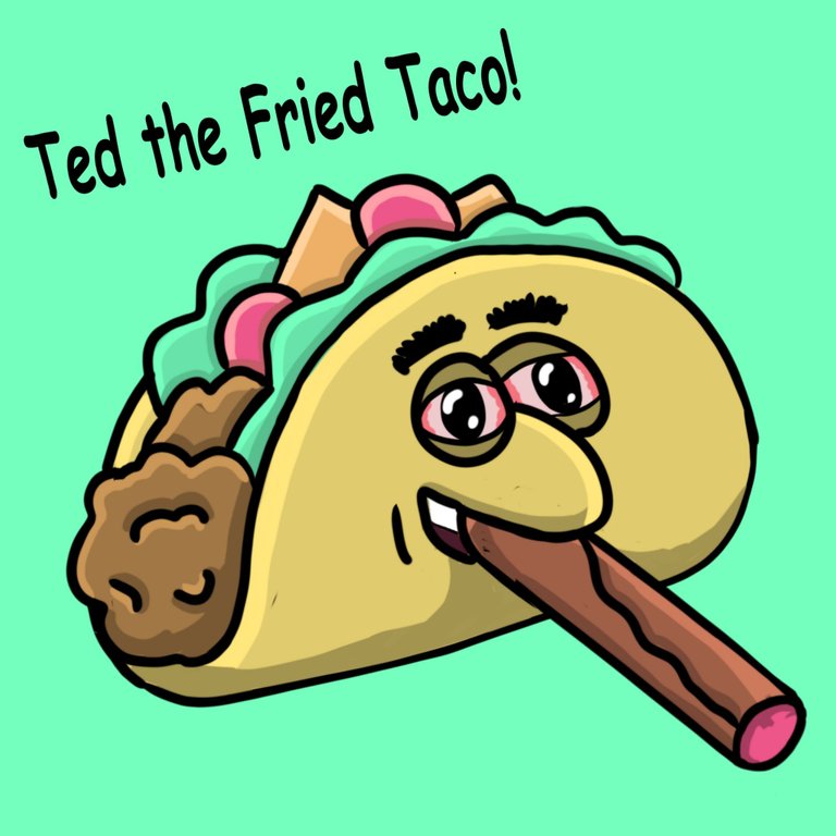 Tedthefriedtaco.jpg