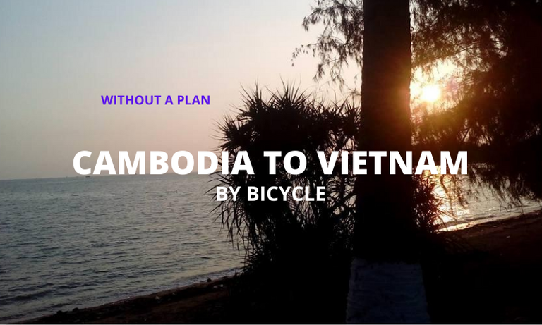 CAMBODIA TO VIETNAM.png