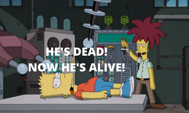 HE'S DEAD! NOW HE'S ALIVE!.png