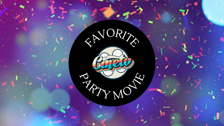 Cine TV Contest #23 - Favorite Party Movie