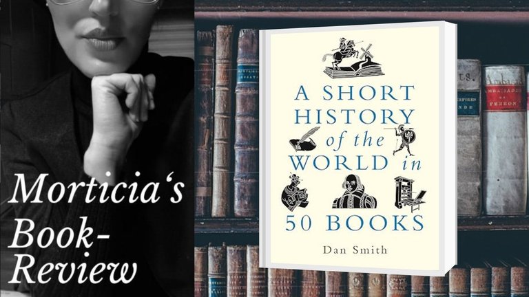 📚 Book Review: "A Short History of the World in 50 Books" by Dan Smith