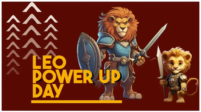 Leo Power Up Day - First LPUD of Year 2025!!!