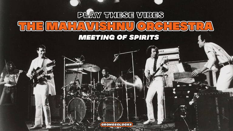 TheMahavishnuOrchestraPlaythesevibescronosclocks.png