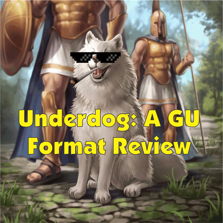 Underdog: Bottom barrel cards see the light of day, A format review 