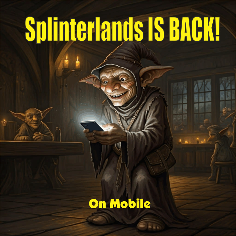 Splinterlands mobile app is back? and it's.... good?