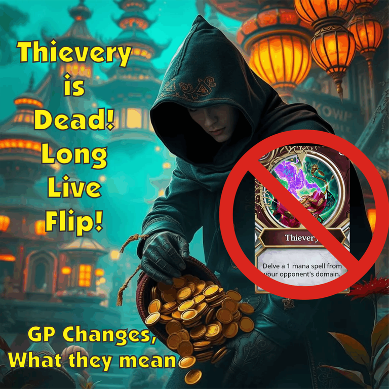 Thievery is DEAD! Long live flip! | GP Changes, What do they mean?