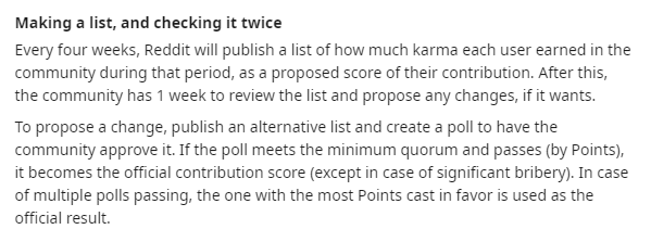 Points are distributed based on "karma" but community can vote overrule it