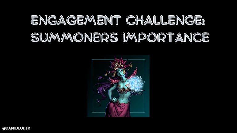 Engagement Challenge: Summoner importance [EN - ESP]