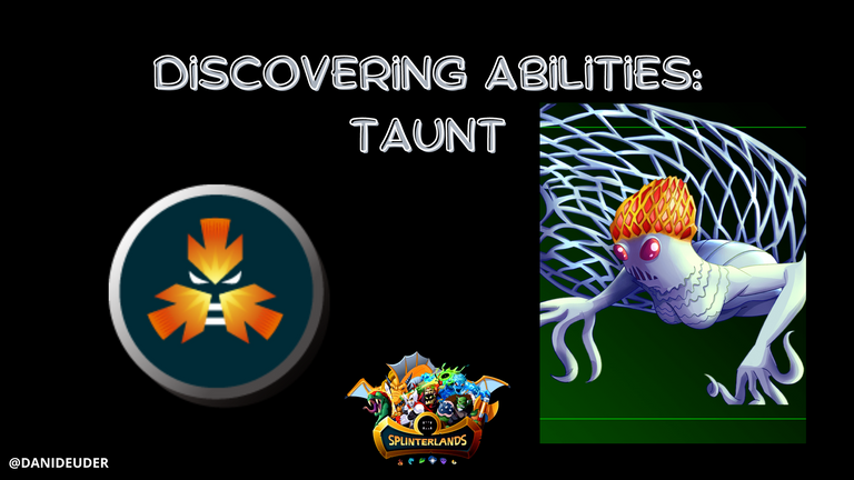 Discovering Abilities XLII: Taunt