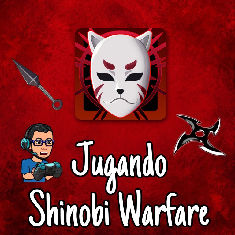 🕹️Jugando Shinobi Warfare ✴️🎮👺