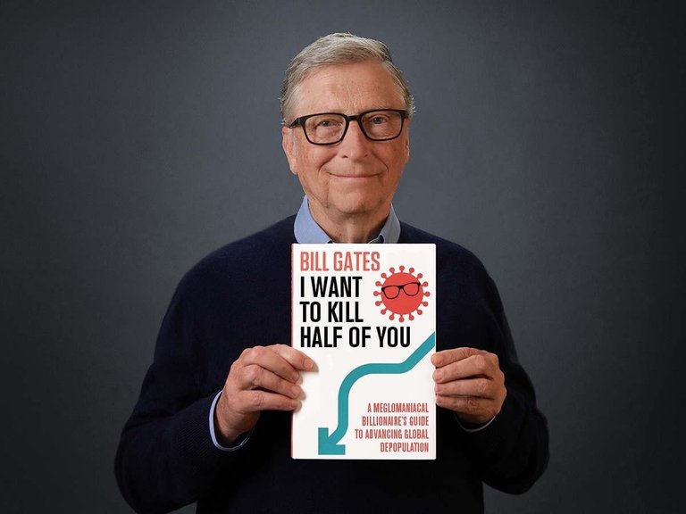 Bill Gates - I Want to Kill Half of You.jpeg