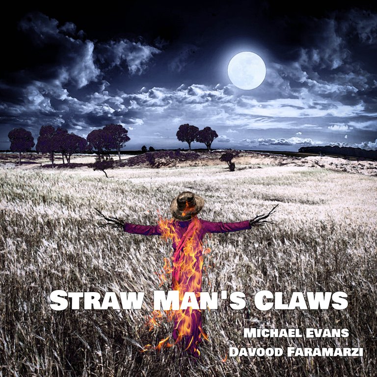 Michael Evans  Davood Faramarzi  Straw Man's Claws320.jpg