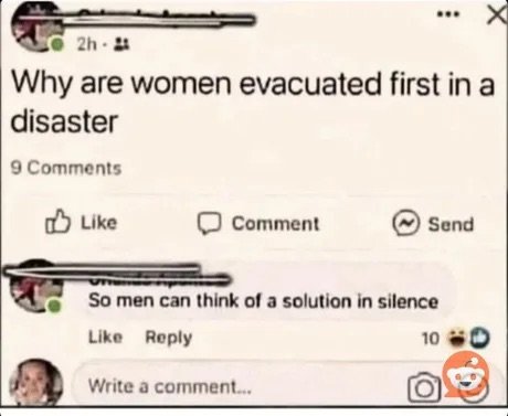 Why are women evacuated first.jpeg