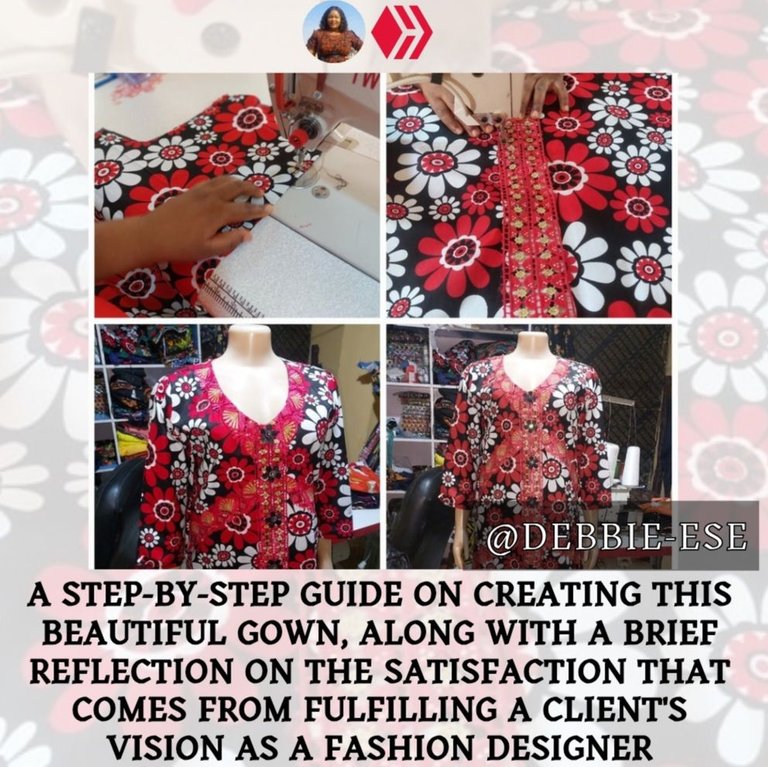 A STEP-BY-STEP GUIDE ON CREATING THIS BEAUTIFUL GOWN, ALONG WITH A BRIEF REFLECTION ON THE SATISFACTION THAT COMES FROM FULFILLING A CLIENT'S VISION AS A FASHION DESIGNER