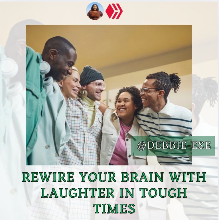 Rewire Your Brain with Laughter in Tough Times