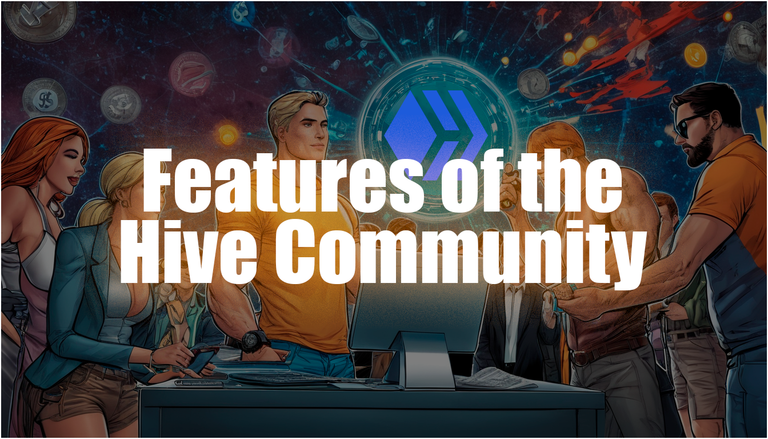 Features of the Hive Community.png