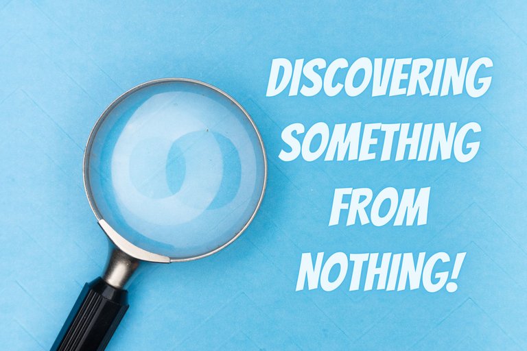 DISCOVERING SOMETHING FROM NOTHING.png