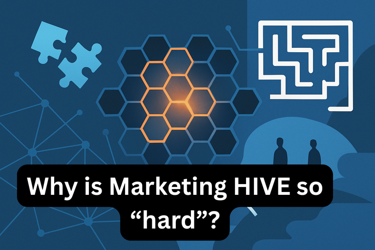 why is marketing HIVE so hard.png